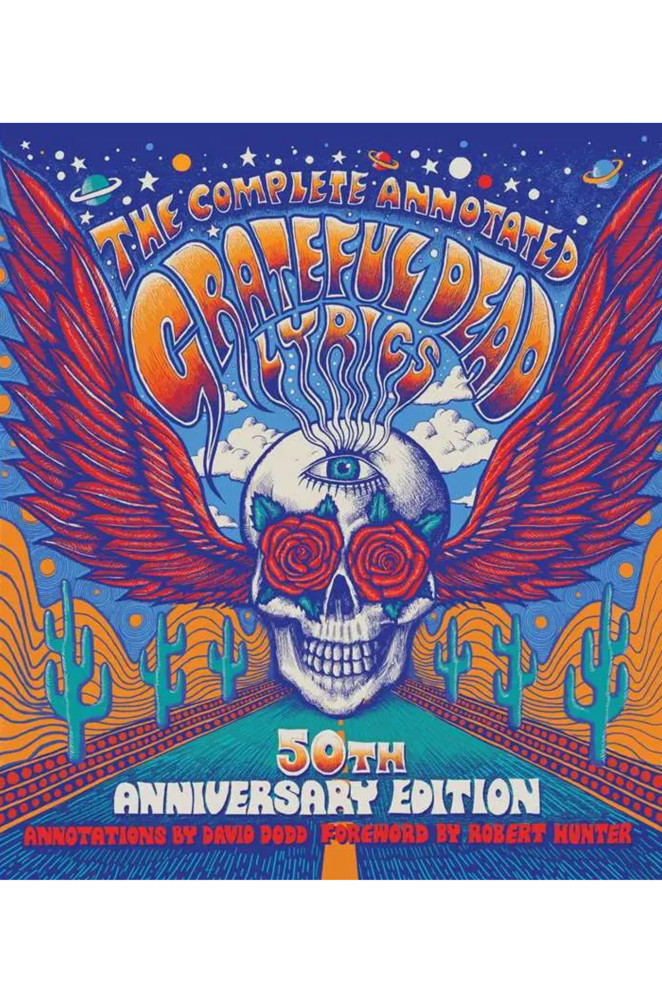 Complete Annotated Grateful Dead Lyrics